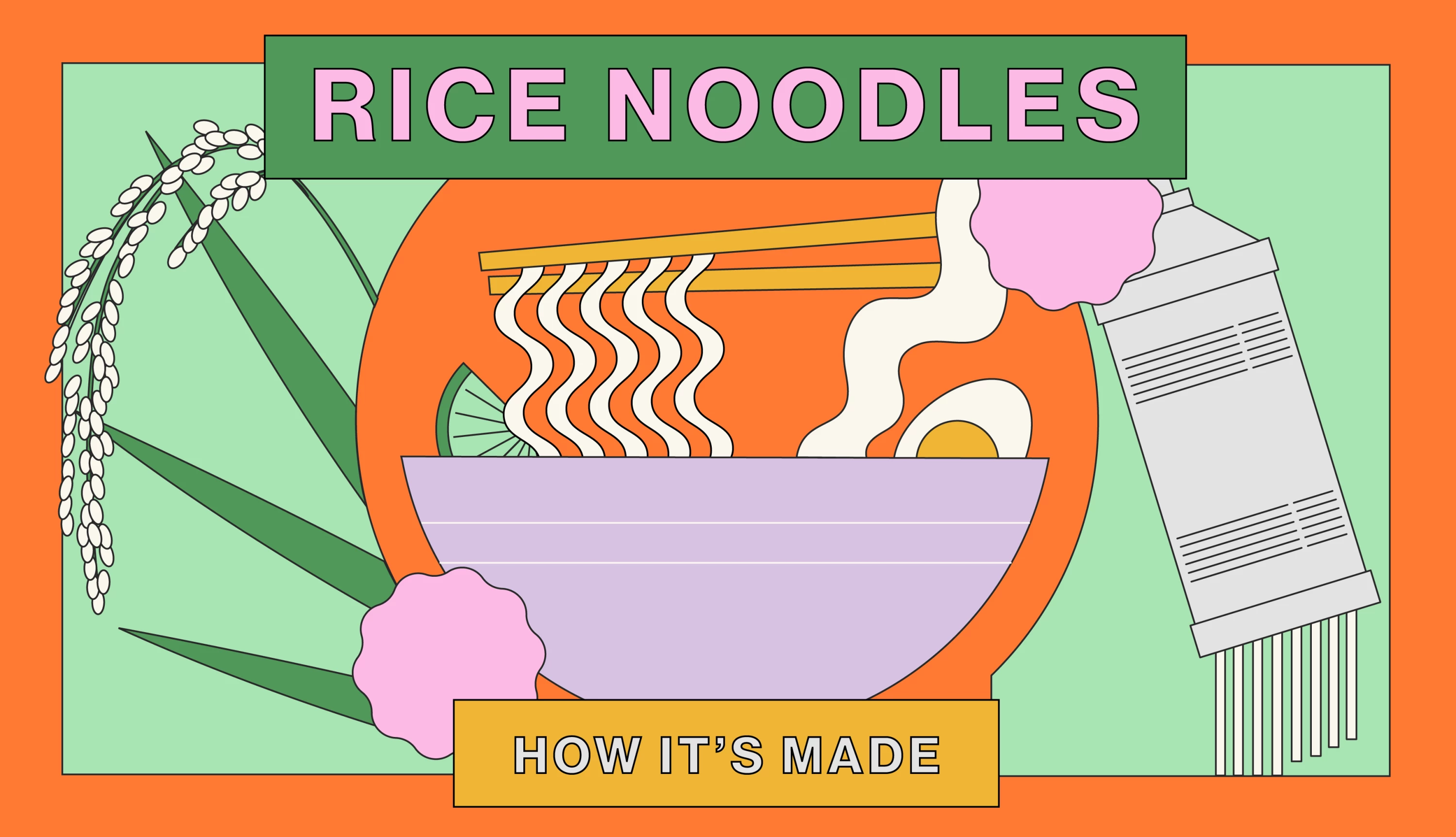 What are Rice Noodles and How Are They Made?